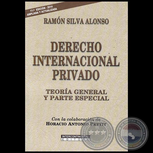 DERECHO INTERNACIONAL PRIVADO - 11 Edicin 2014 - Autor: RAMN SILVA ALONSO - Ao 2014